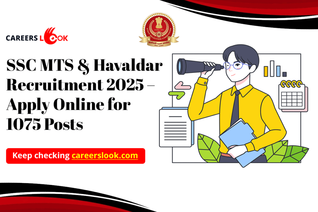 SSC MTS & Havaldar Recruitment 2025