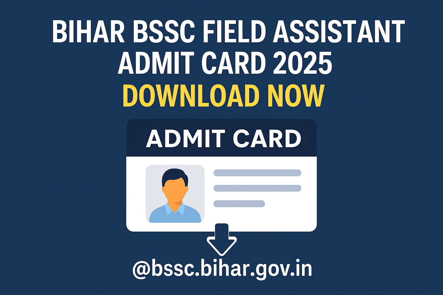 Bihar BSSC Field Assistant Admit Card 2025