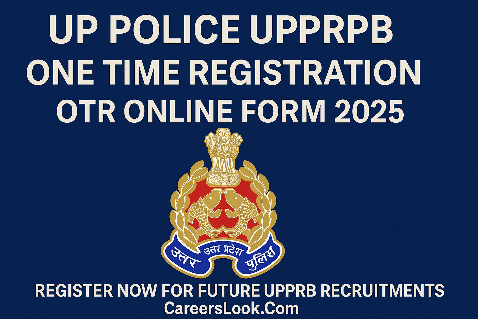 UP Police OTR 2025