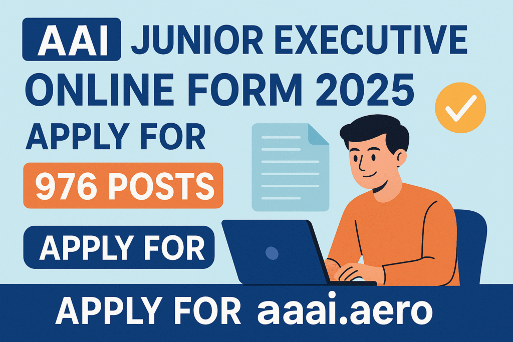 AAI Junior Executive Online Form 2025
