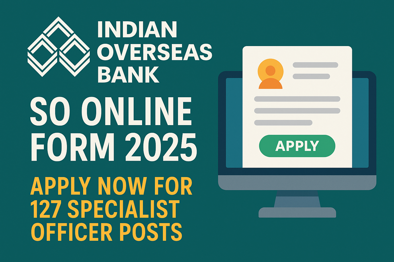 Indian Overseas Bank SO Online Form 2025