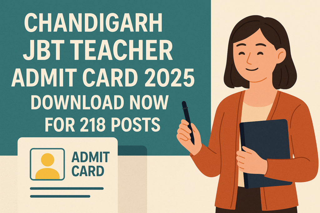 Chandigarh JBT Teacher Admit Card 2025