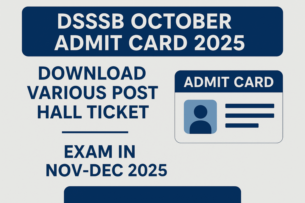 DSSSB October Admit Card 2025