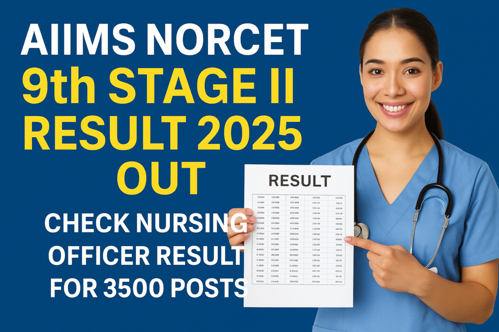 AIIMS NORCET 9th Stage II Result