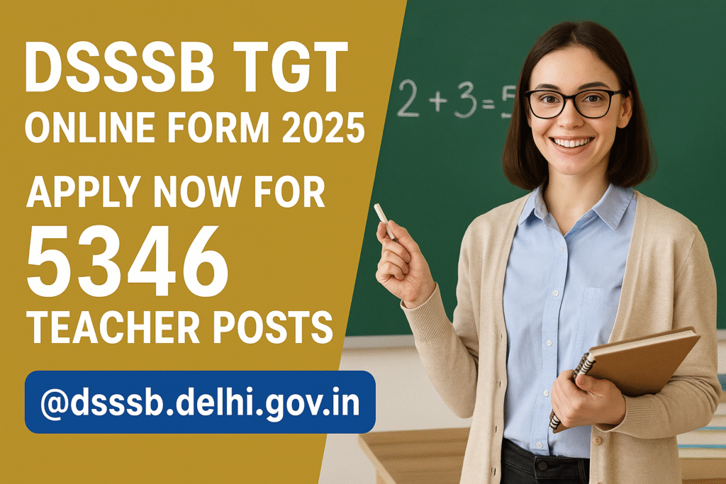 DSSSB TGT Teacher Recruitment 2025